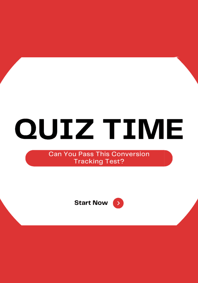 Can You Pass This Conversion Tracking Test?