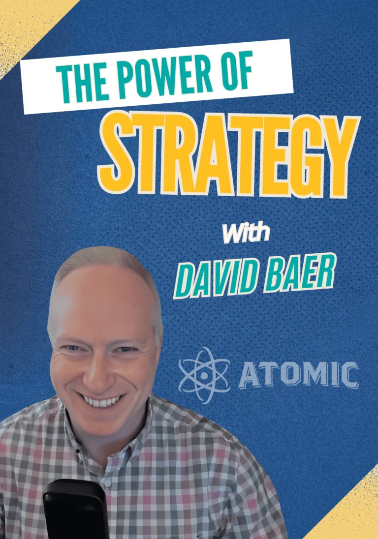 The Power of Strategy with David Baer